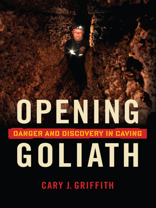 Title details for Opening Goliath by Cary J.  Griffith - Wait list